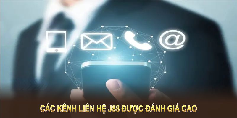 Các kênh liên hệ J88 được đánh giá cao về độ nhanh nhạy và hiệu quả